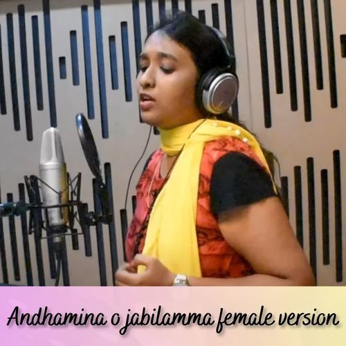Andhamaina O Jaabilamma female version