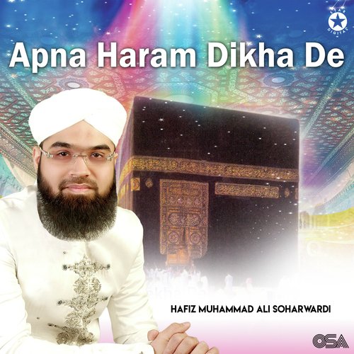 Apna Haram Dikha De