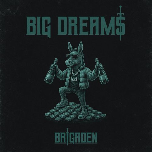 BIG DREAMS