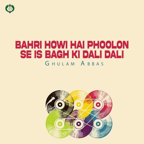 Bahri Howi Hai Phoolon Se Is Bagh Ki Dali Dali