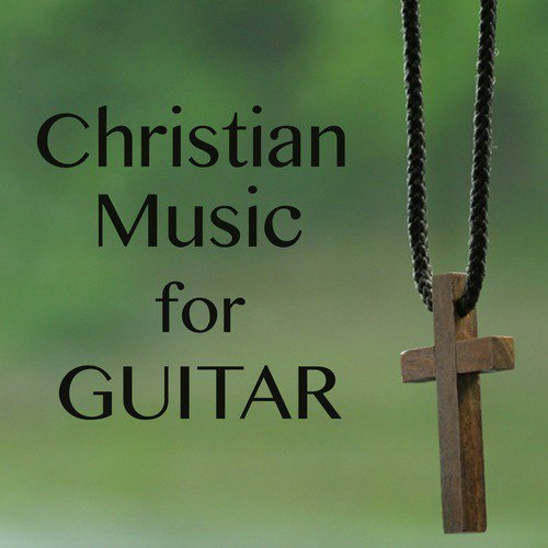 Christian Music for Guitar