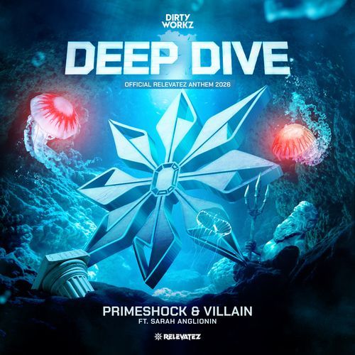 Deep Dive (Official Relevatez Anthem 2026)