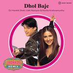 Dhol Baje (Jhankar Remix)