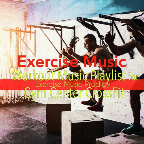 Exercise Music – Workout Music Playlist for Gym Center CrossFit_poster_image