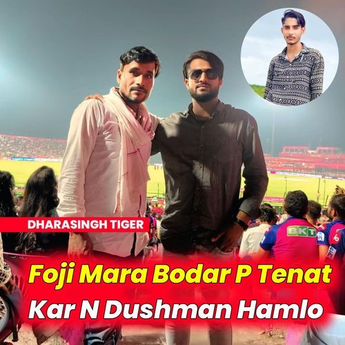 Foji Mara Bodar P Tenat Kar N Dushman Hamlo