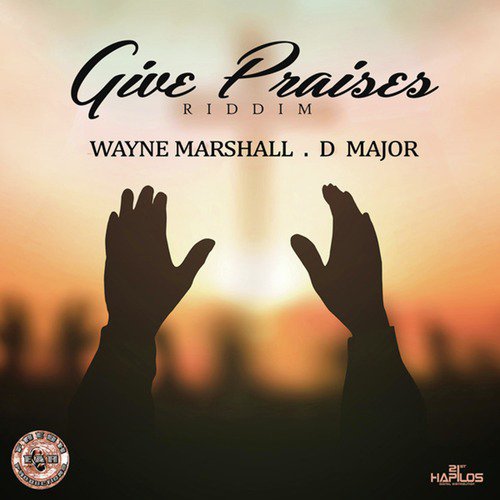 Give Praises Riddim