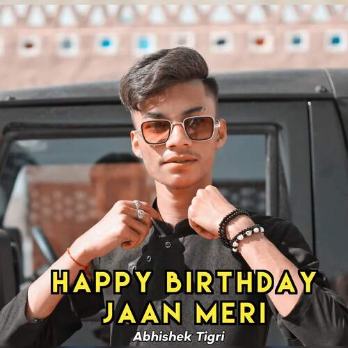 Happy Birthday Jaan Meri