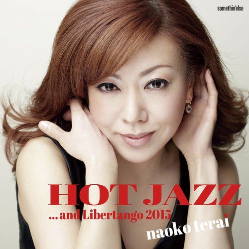Hot Jazz...And Libertango 2015