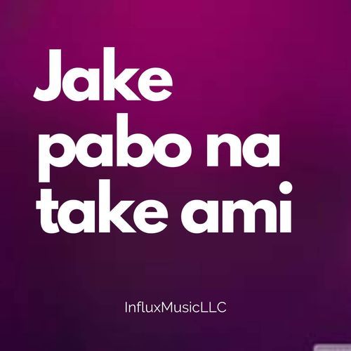 Jake pabo na take ami