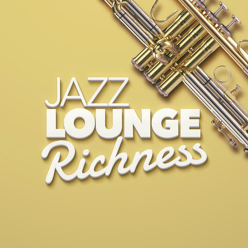 Jazz Lounge Richness