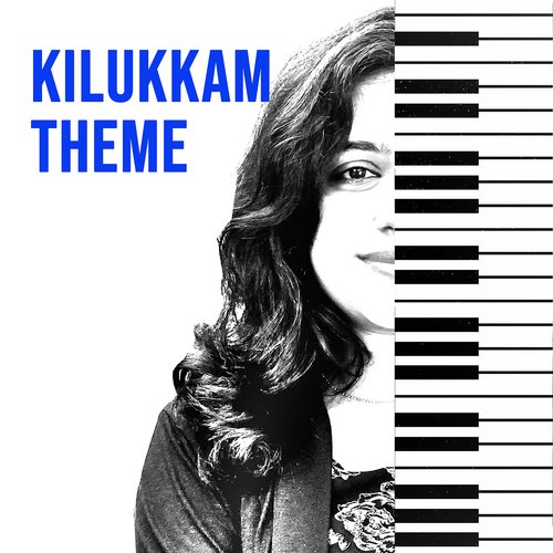 Kilukkam Theme