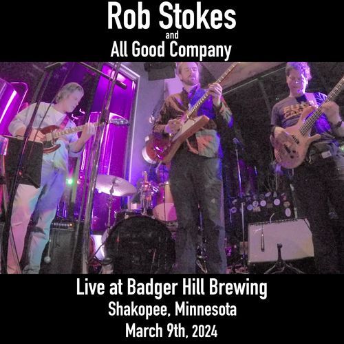 It's All Over Now (Live at Badger Hill Brewing, Shakopee, Minnesota, March 9th, 2024) cover art