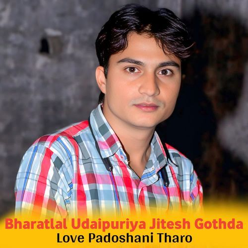 Love Padoshani Tharo