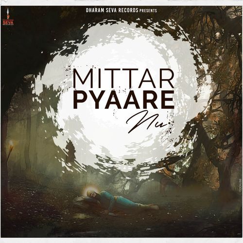 Mittar Pyare Nu