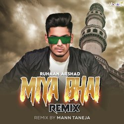 Miya Bhai (Remix Version)