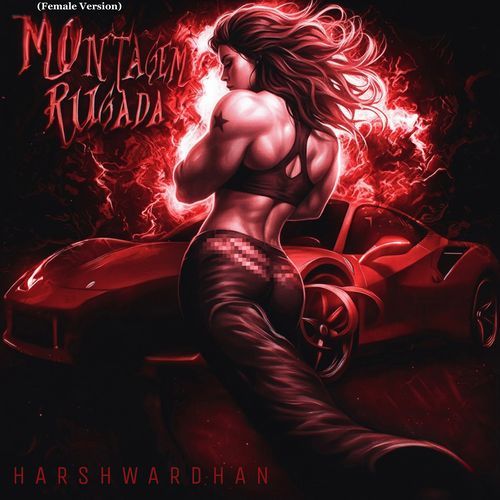 Montagem Rugada (Female Version)