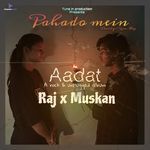 Pahado mein (From "Aadat")