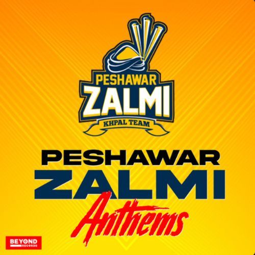 Peshawar Zalmi Anthems