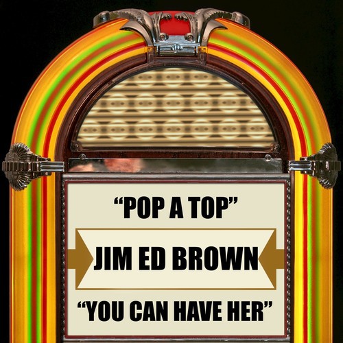 Pop a Top / You Can Have Her (Rerecorded Version)