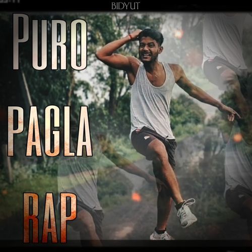 Puro Pagla Rap