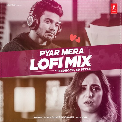 Pyar Mera Lofi Mix