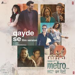 Qayde Se - Film Version (From "Metro ... In Dino")