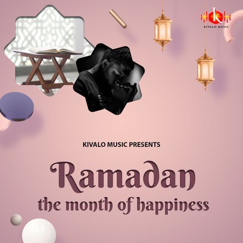 Ramadan the Month of Happiness