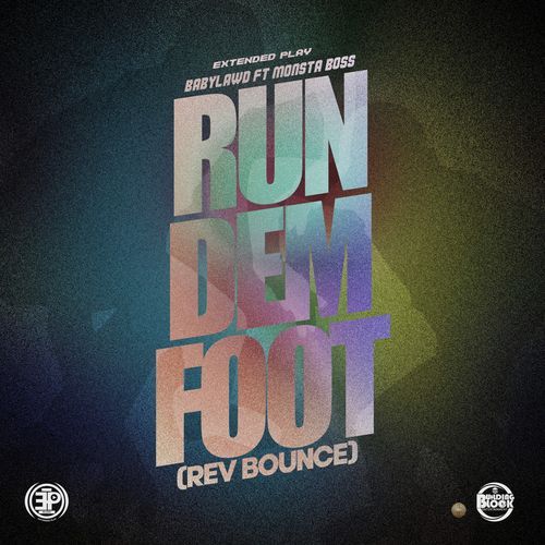 Run Dem Foot (Rev Bounce)_poster_image