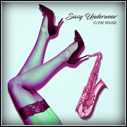 Saxy Underwear (DJ Edit) cover art