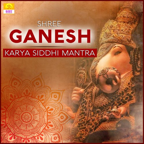 Shree Ganesh Karya Siddhi Mantra