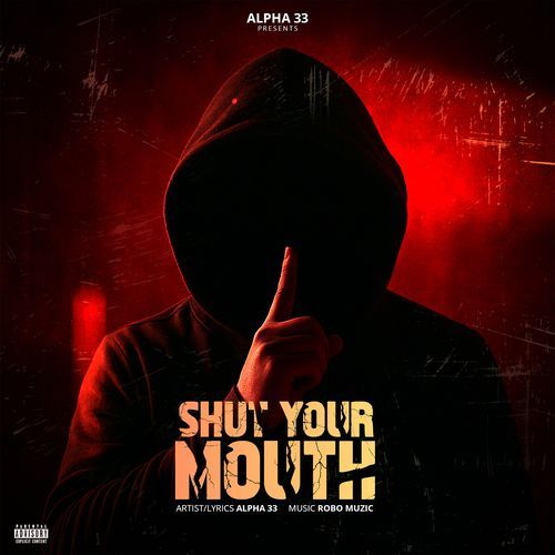 Shut Your Mouth