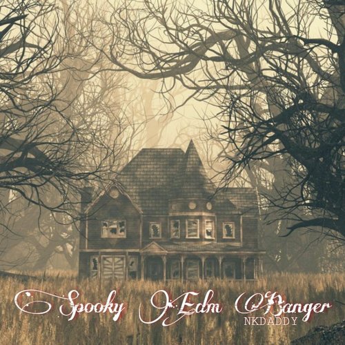 Spooky Edm Banger