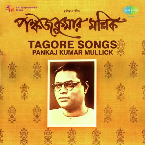 Tagore Songs Pankaj Kumar Mullick