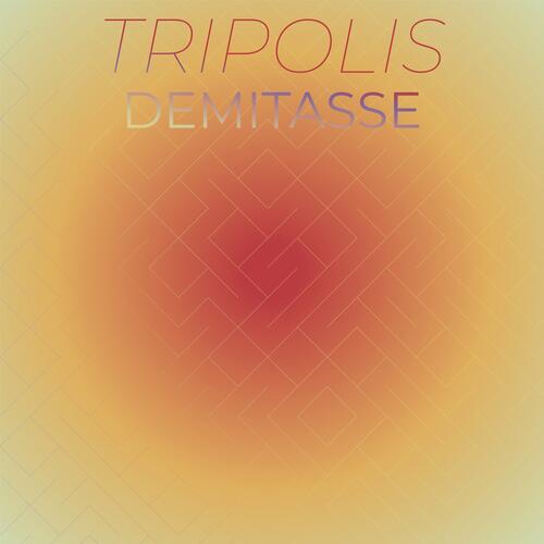 Tripolis Demitasse