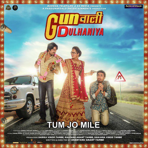 Tum Jo Mile (From "Gunwali Dulhaniya") - Single