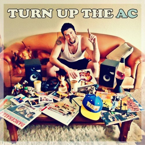 Turn Up the AC