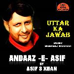 Uttar Ka Jawab (From "Andaaz-E-Asif") - Single