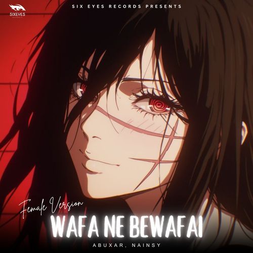 Wafa Ne Bewafai (Female Version)