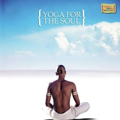Yoga For The Soul