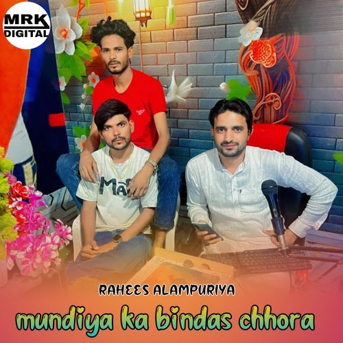mundiya ka bindas chhora