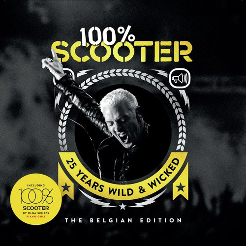 4 - Download from 100% Scooter (25 Years Wild & Wicked) - The Edition @ JioSaavn