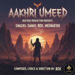 Aakhri Ummeed (Recreated)