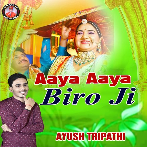 Aaya Aaya Biro Ji