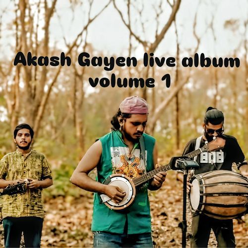 Akash Gayen Live Album [Vol.1] (Live)