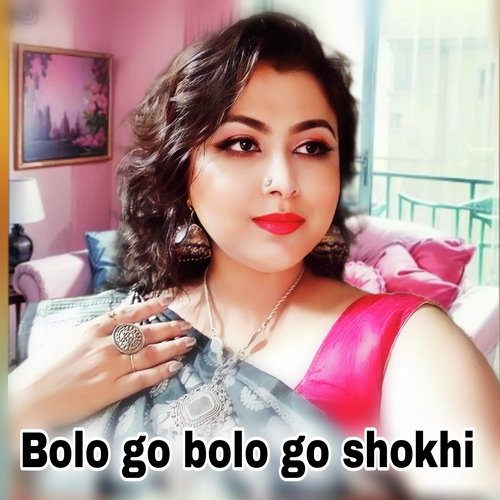 Bolo go bolo go shokhi