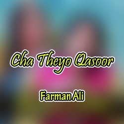 Cha Theyo Qasoor-RCE9eRZEcFc