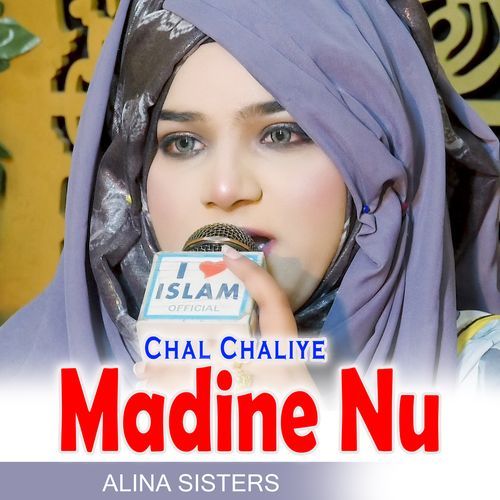 Chal Chaliye Madine Nu