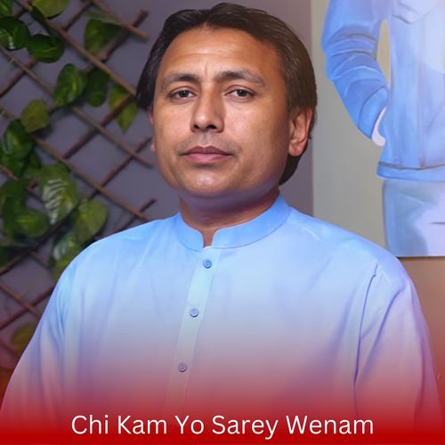 Chi Kam Yo Sarey Wenam