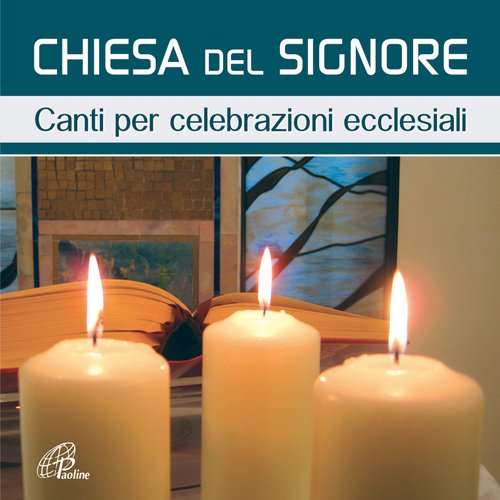 Chiesa del Signore (Canti per celebrazioni ecclesiali)_poster_image