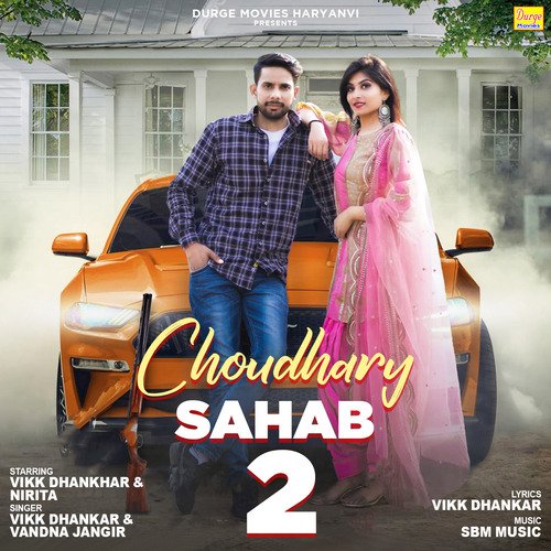 Choudhary Sahab 2